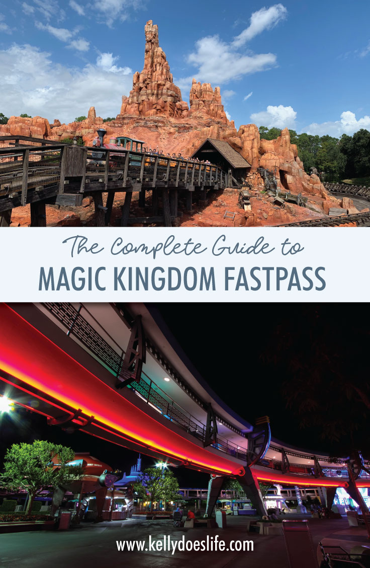 Magic Kingdom Fastpass Guide - Kelly Does Life