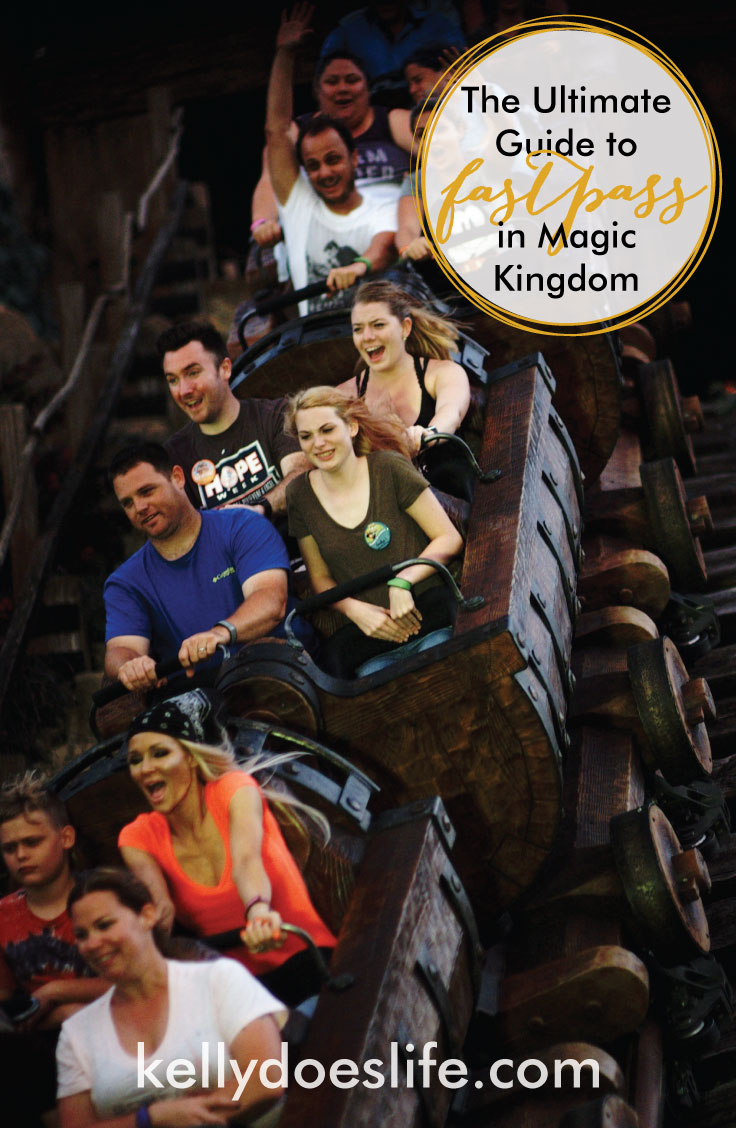 Magic Kingdom Fastpass Guide - Kelly Does Life