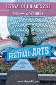 Complete Guide to Epcot’s Festival of the Arts 2023 - Kelly Does Life